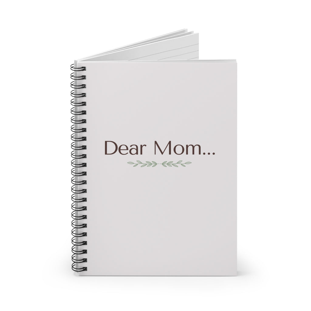 Dear Mom script text Spiral Notebook | Ruled lined journaling notebook
