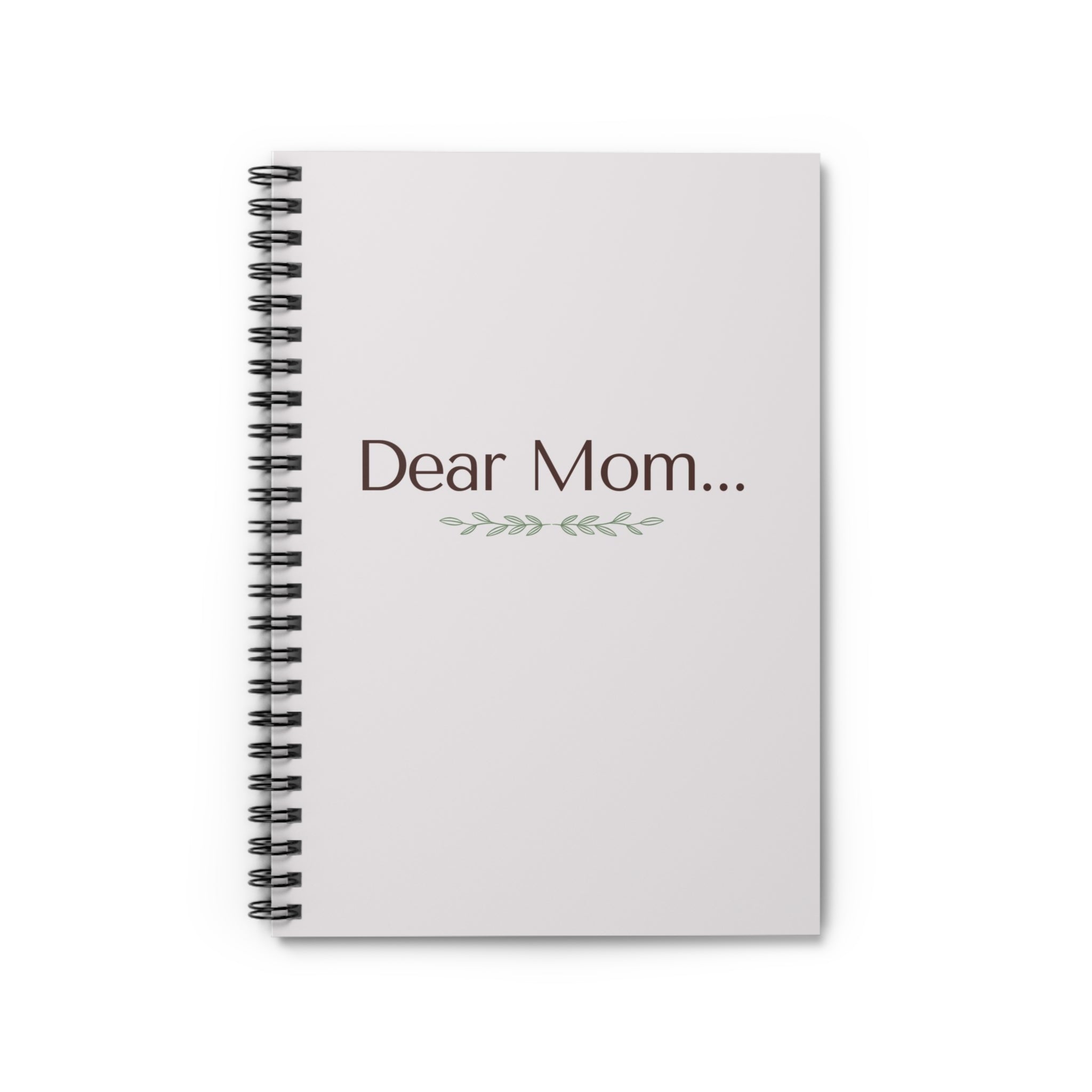 Dear Mom script text Spiral Notebook | Ruled lined journaling notebook