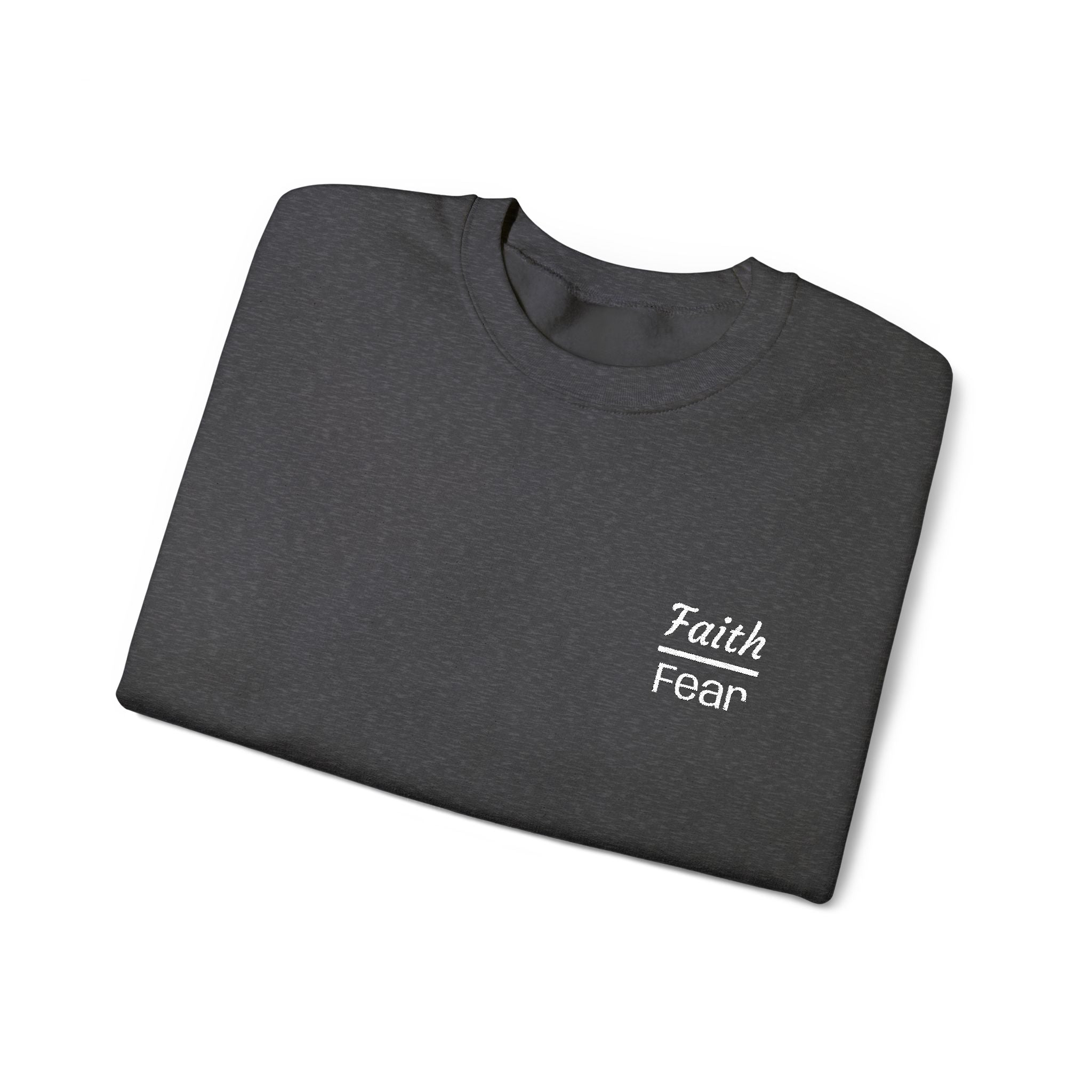 Faith Over Fear sweatshirt | small chest script logo