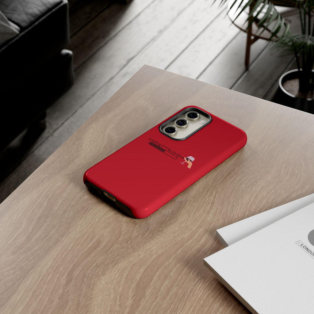 Loading F***s to Give, Tough Case | red phone case